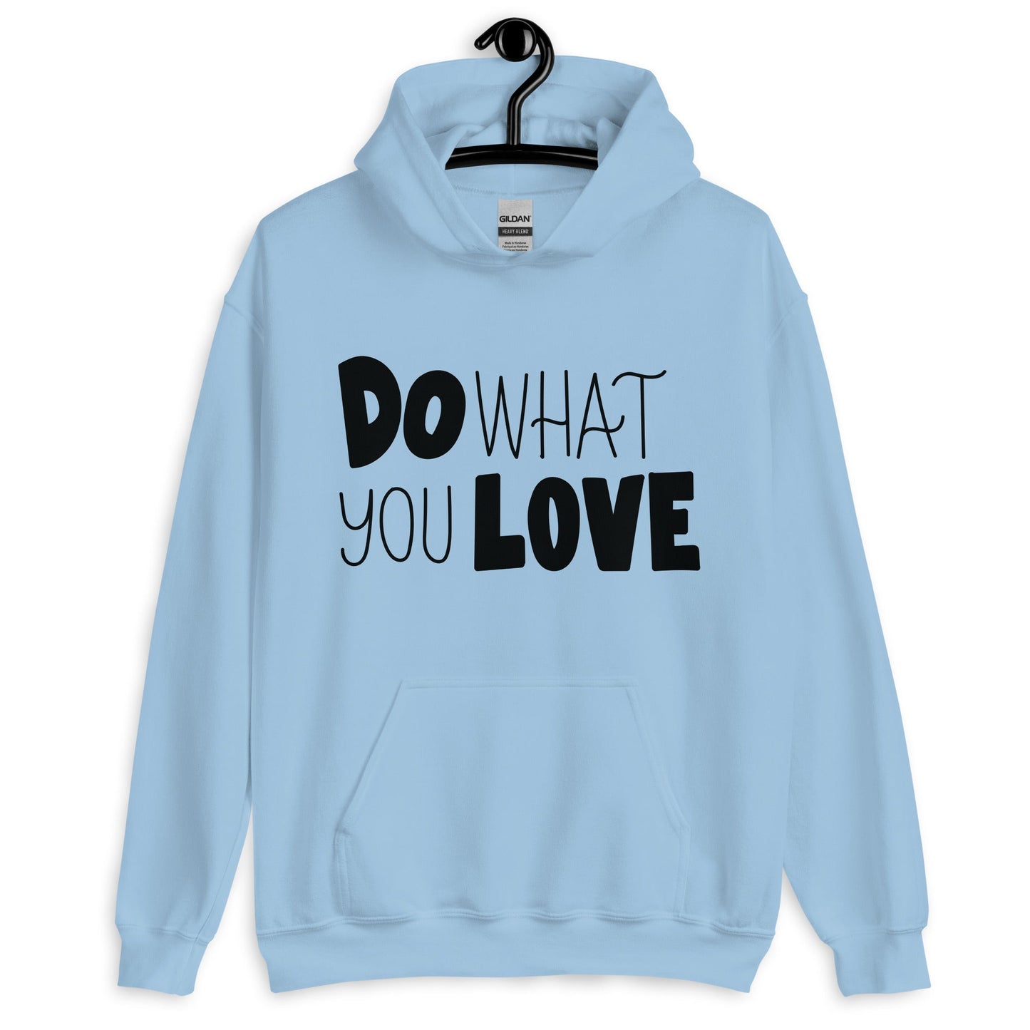 Do What You Love Hoodie - Passion Motivational Hoodie