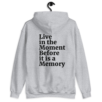 Live In The Moment Pullover Hoodie