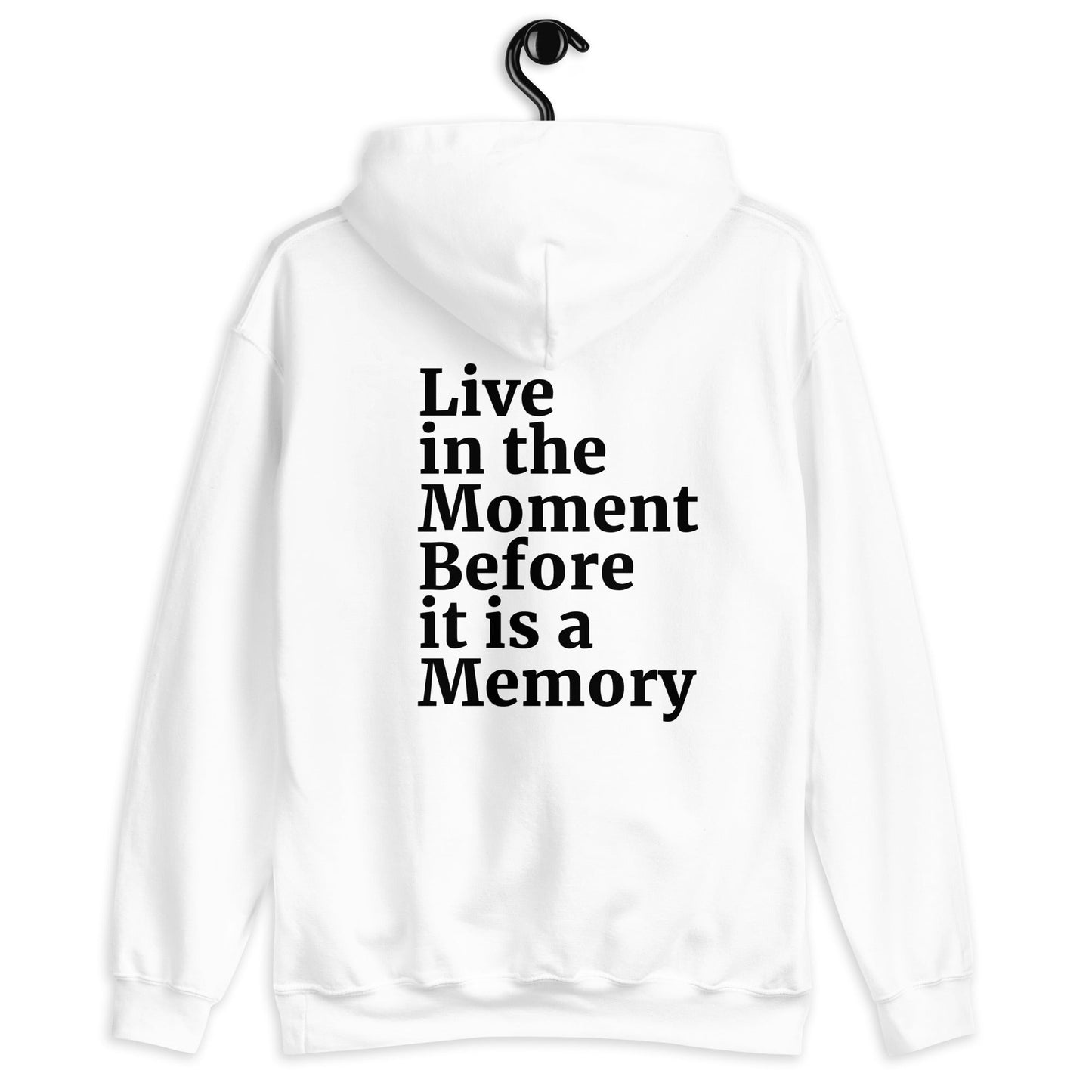 Live In The Moment Pullover Hoodie