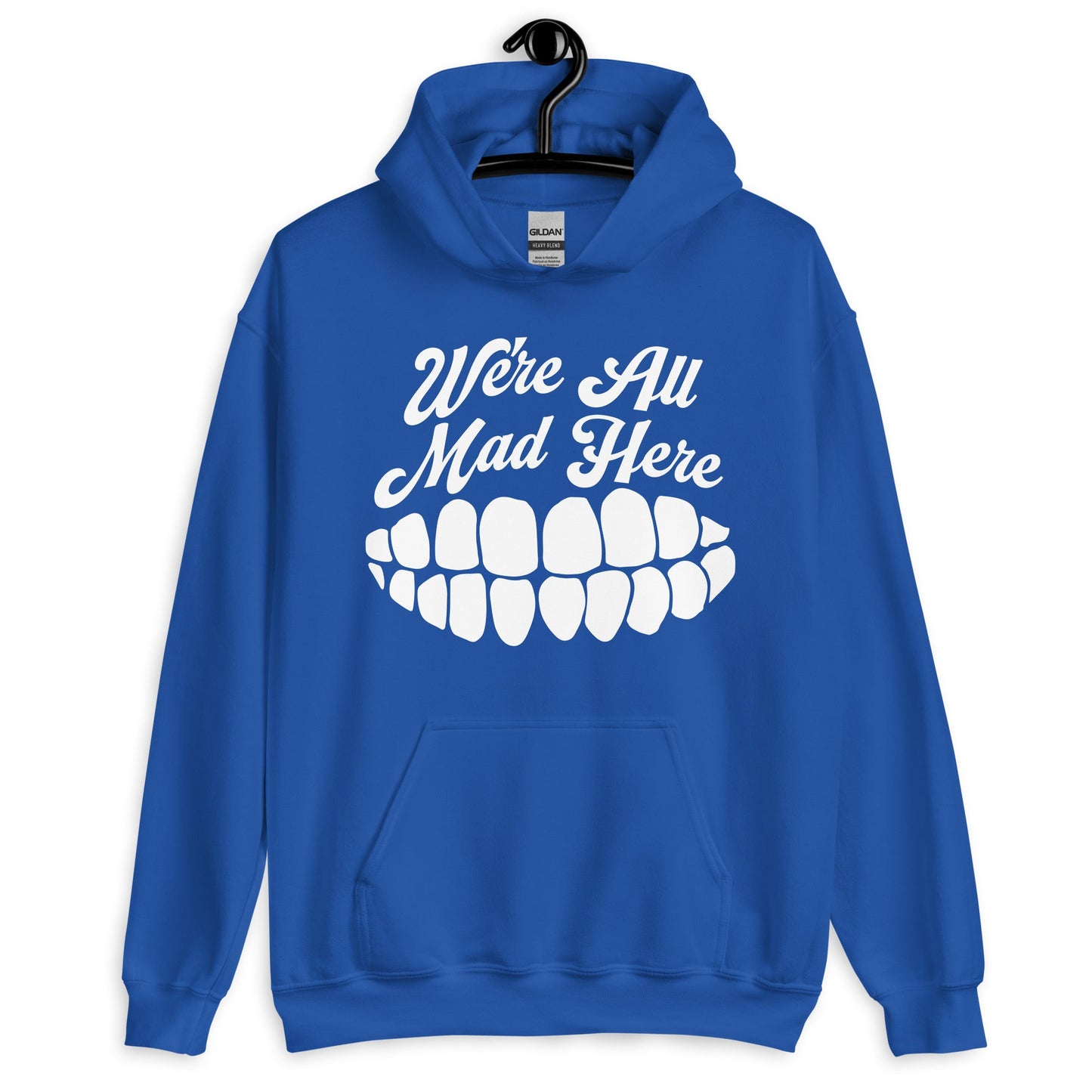 We're All Mad Here Pullover Hoodie