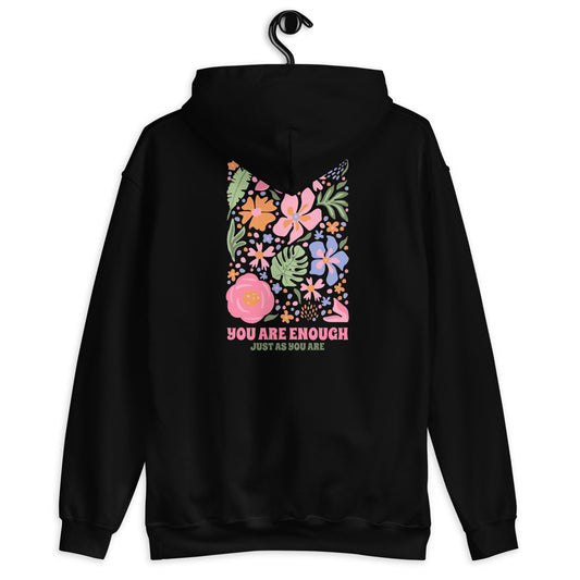 You Are Enough Just As You Are Pullover Hoodie