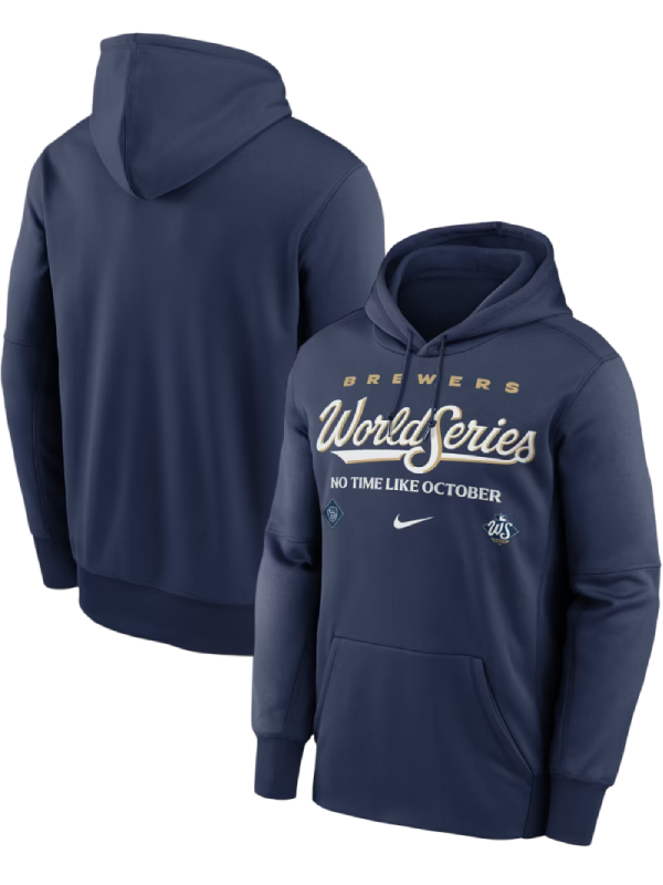 Milwaukee Brewers No Time Like October Hoodie Milwaukee Brewers No Time Like October Hoodie